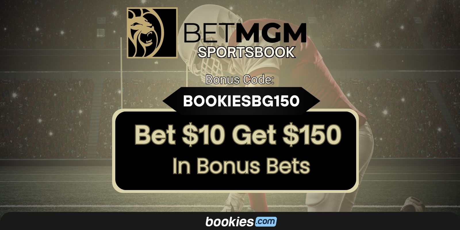 How to Bet on the Super Bowl Tonight to Claim $150 Promo with BetMGM Bonus Code BOOKIESBG150 (Feb. 3)
