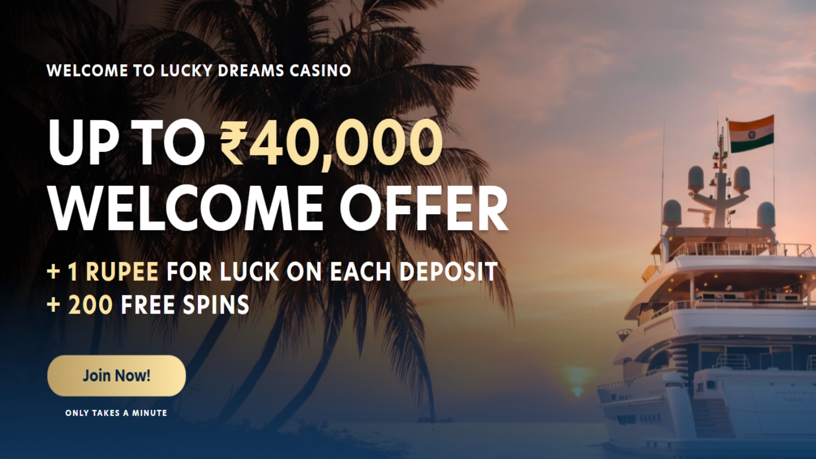 Lucky Dreams Casino Sign Up Bonus India {{ 