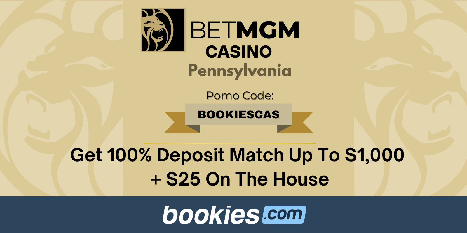 BetMGM PA Casino Bonus Code BOOKIESCAS: Claim $1,000 Bonus + $25 on the House (Mar. 17)
