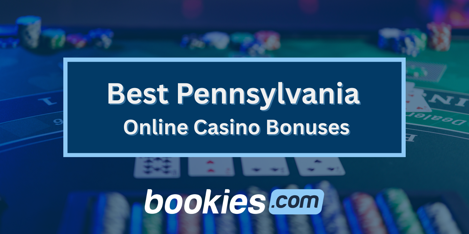 Best Pennsylvania Online Casino Bonuses March 2026: New PA Online Casinos