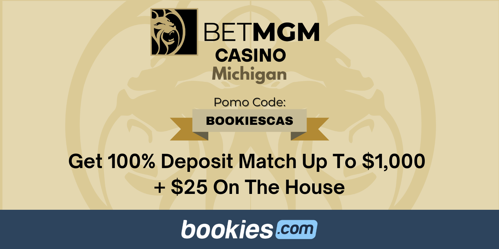 BetMGM MI Casino Bonus Code BOOKIESCAS: Claim $1,000 Bonus Match + $25 on the House (Mar. 17)