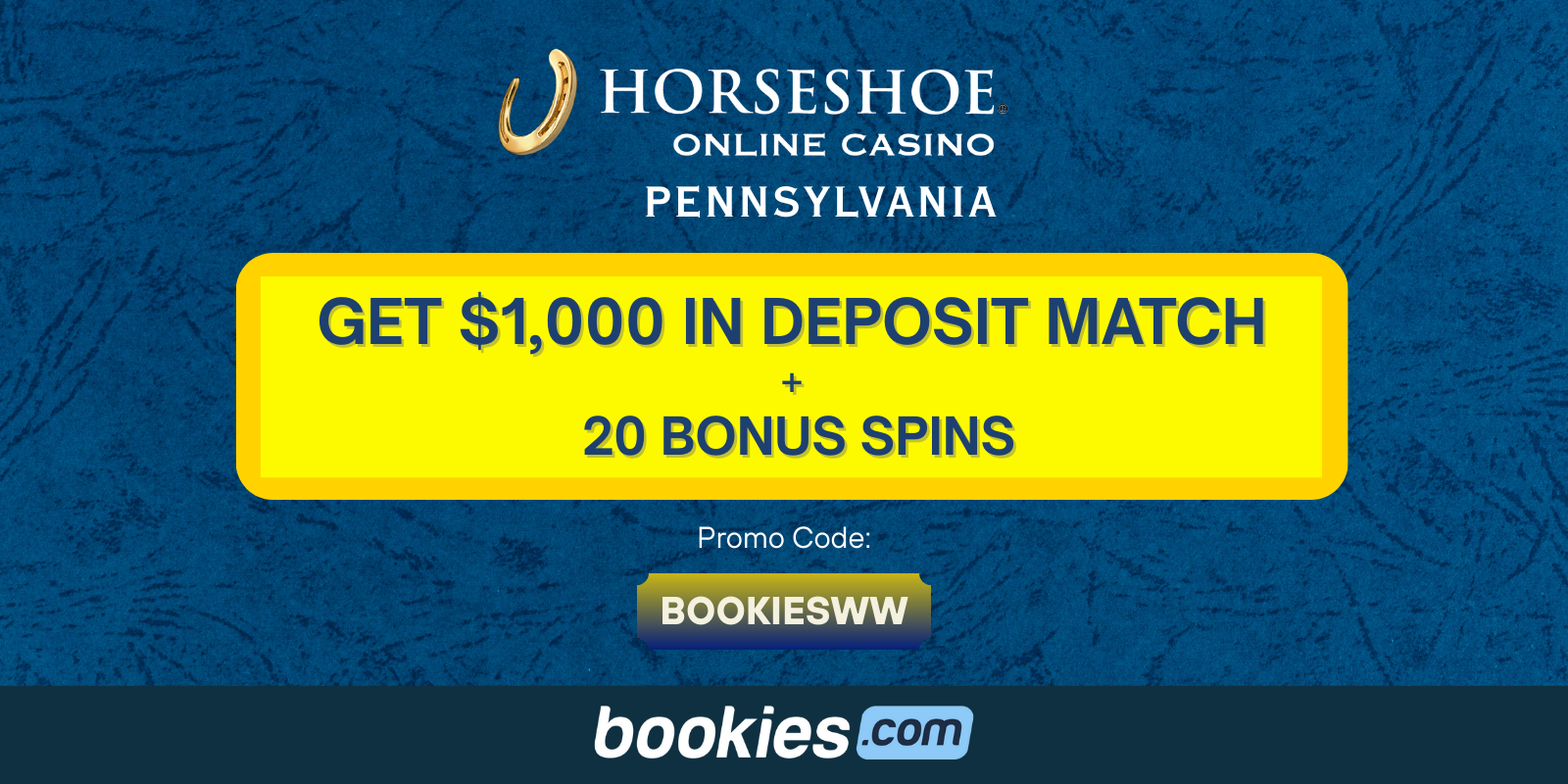 Horseshoe Casino PA Promo Code BOOKIESWW: Get $1,000 Match + 20 Free Spins Today